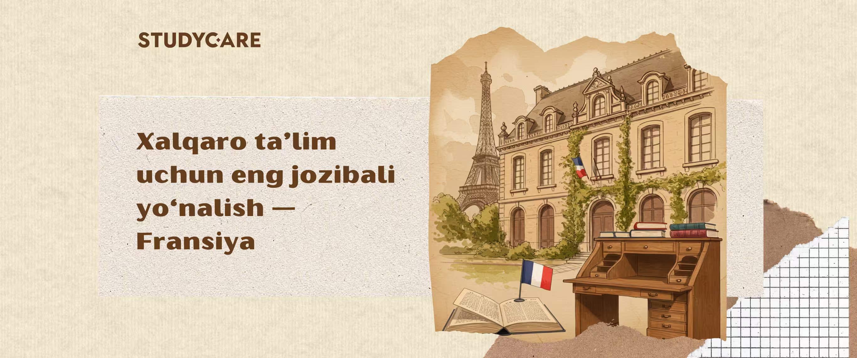 Xalqaro ta’lim uchun eng jozibali yo‘nalish — Fransiya!